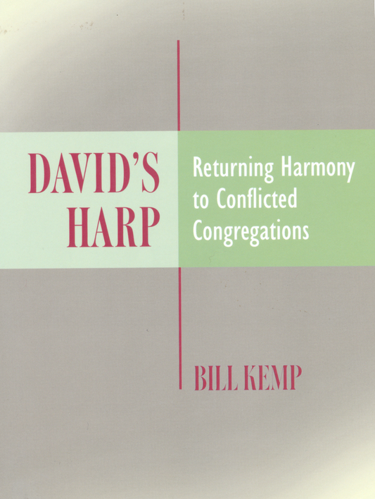 David's Harp:Returning Harmony to Conflicted Congregations