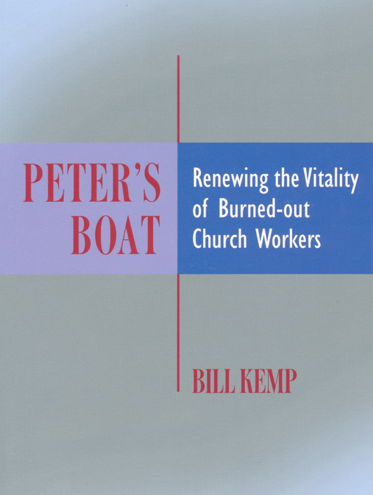 Peter's Boat: Renewing the Vitality of Burned-out Church Workers